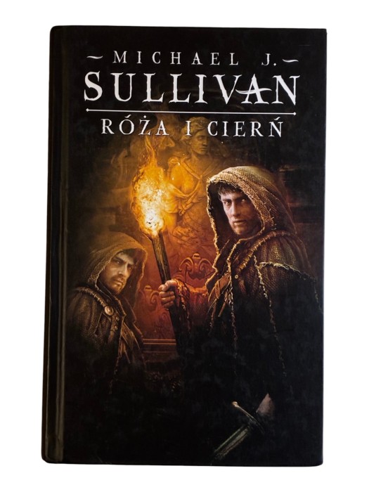 Róża i cierń Kroniki Riyrii Tom 2 Michael J. Sullivan