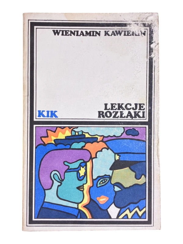 Lekcje rozłąki Wieniamin Kawierin