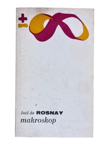 Makroskop Joel de Rosnay