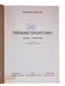 Trening sportowy Teoria i praktyka Zbigniew Naglak