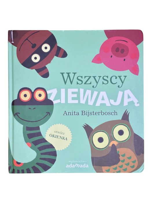 Wszyscy ziewają Anita Bijsterbosch