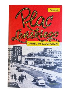Plac Leńskiego Daniel Wyszogrodzki