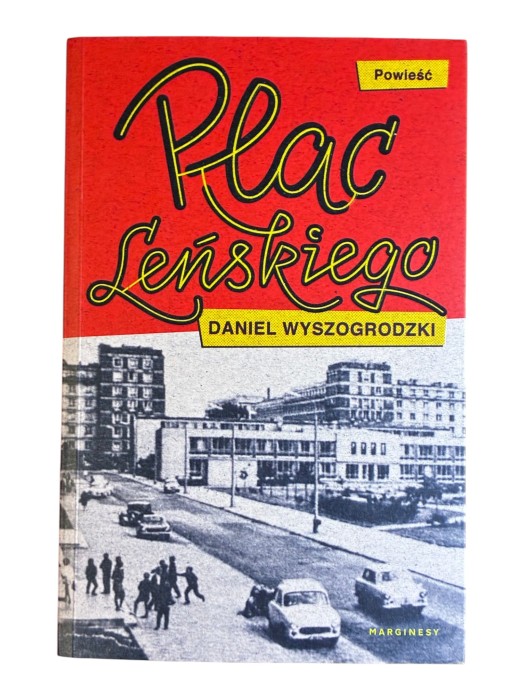 Plac Leńskiego Daniel Wyszogrodzki