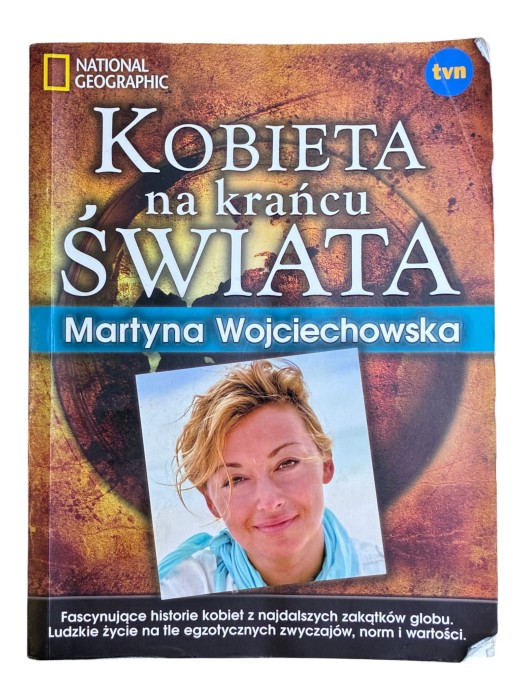 Kobieta na krańcu świata Martyna Wojciechowska