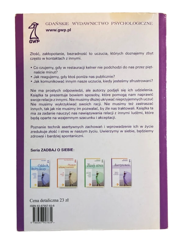 Asertywność Sięgaj po to, czego chcesz, nie raniąc innych Michael Emmons Robert Alberti