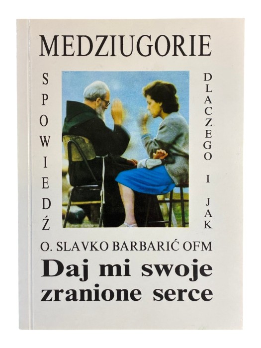 Daj mi swoje zranione serce Slavko Barbarić