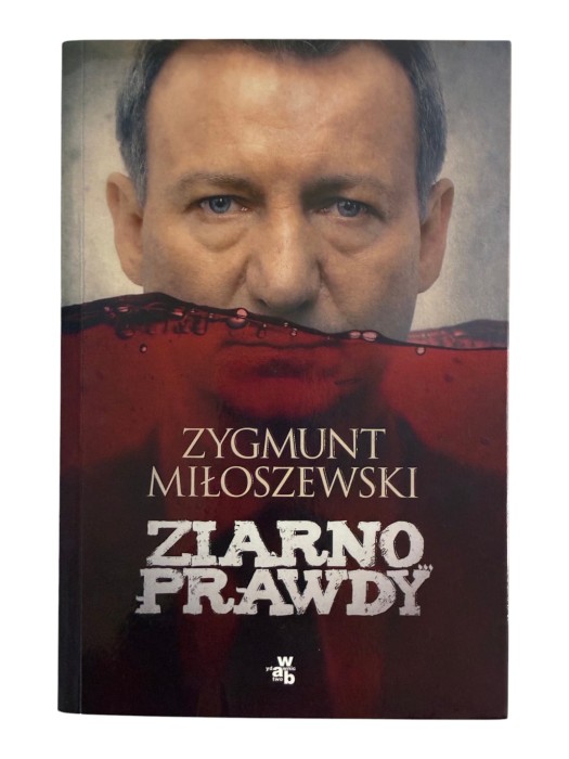 Ziarno prawdy Zygmunt Miłoszewski