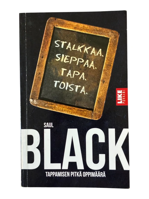 Tappamisen pitkä oppimäärä Saul Black