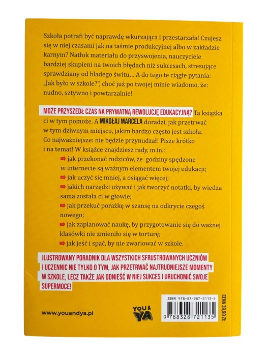 Dlaczego szkoła cię wkurza i jak ją przetrwać Mikołaj Marcela
