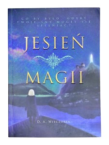 Jesień magii Dorota Wieczorek