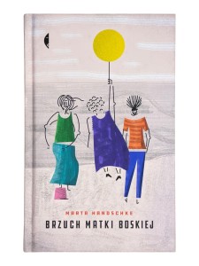 Brzuch Matki Boskiej Marta Handschke