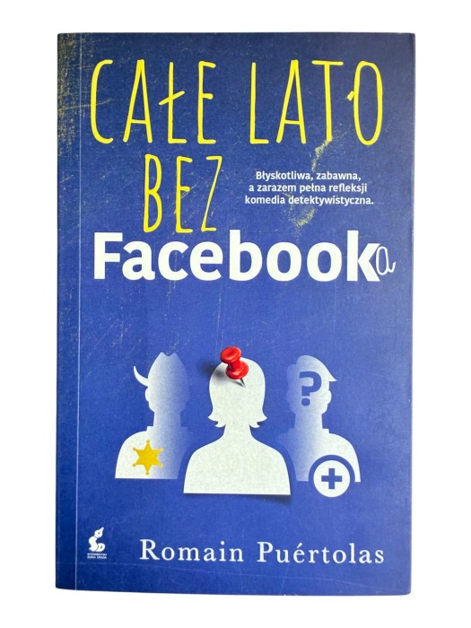 Całe lato bez Facebooka Romain Puértolas