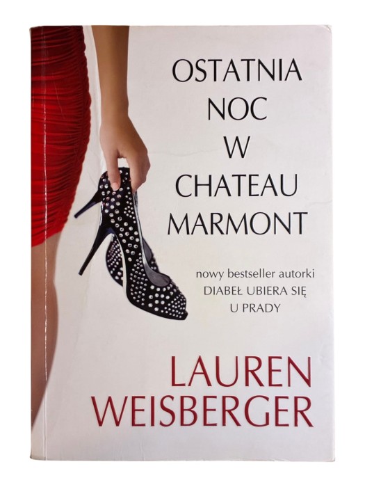 Ostatnia noc w Chateau Marmont Lauren Weisberger