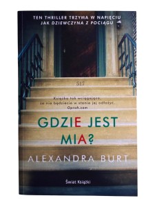 Gdzie jest Mia? Alexandra Burt