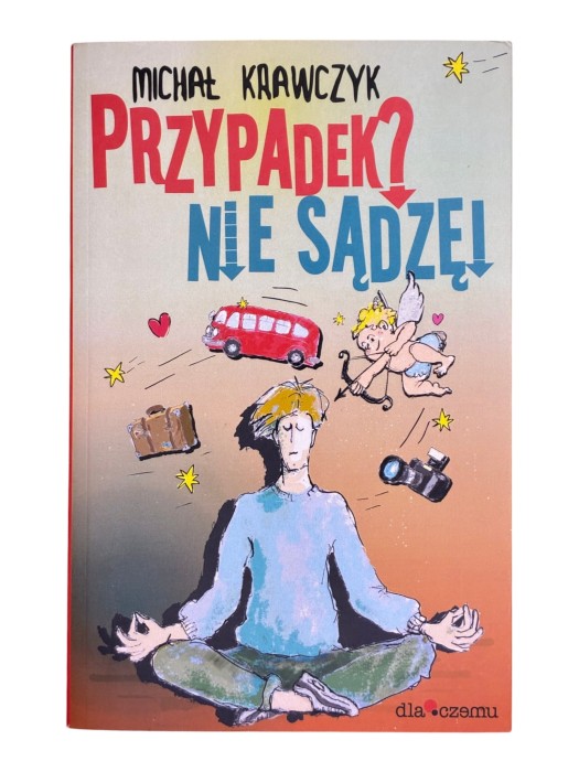 Przypadek? Nie sądzę! Michał Krawczyk