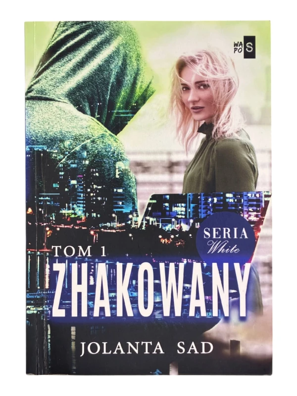 Zhakowany Tom 1 Jolanta Sad