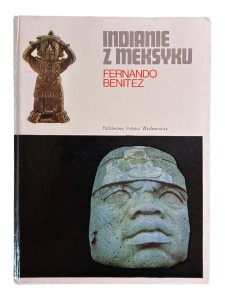 Indianie z Meksyku Fernando Benitez