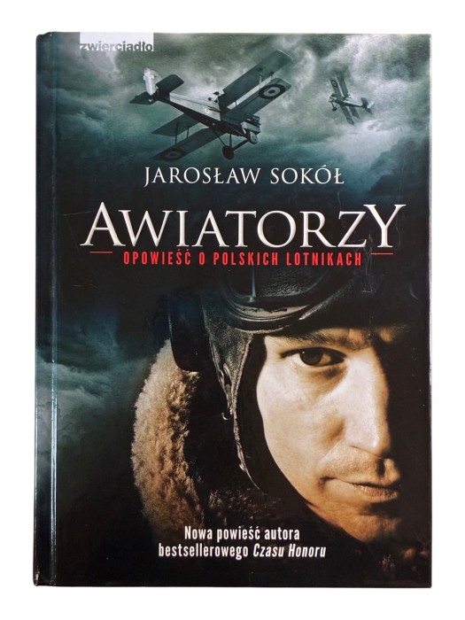 Awiatorzy - Opowieść o polskich lotnikach Jarosław Sokół