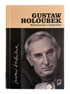 Wspomnienia z niepamięci Gustaw Holoubek