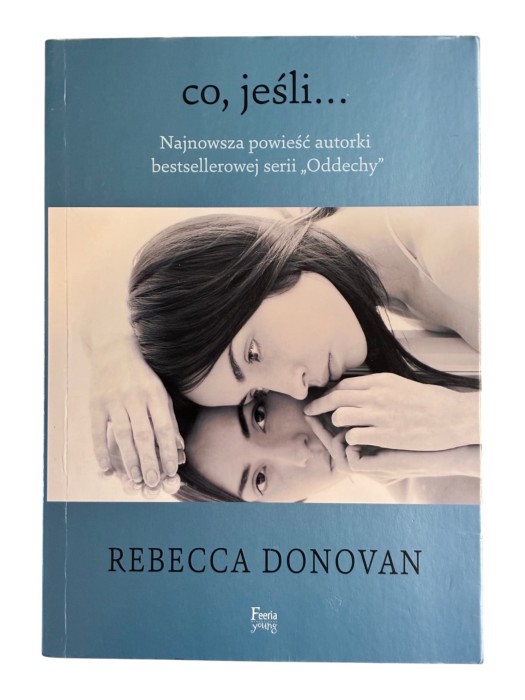 Co, jeśli ... Rebecca Donovan