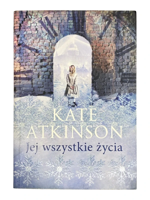 Jej wszystkie życia Kate Atkinson