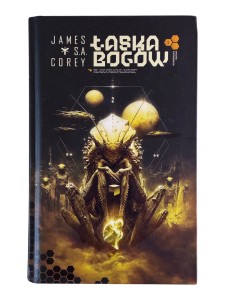 Łaska bogów. Cykl Wojna pojmanego. Tom 1 James S.A. Corey
