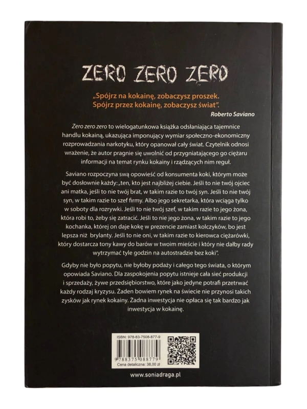 Zero zero zero Jak kokaina rządzi światem Roberto Saviano
