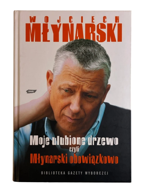 Moje ulubione drzewo Wojciech Młynarski