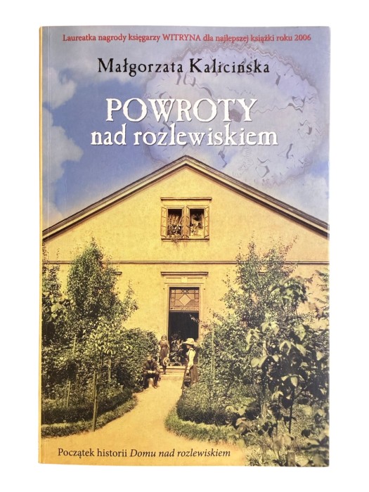 Powroty nad rozlewiskiem Małgorzata Kalicińska