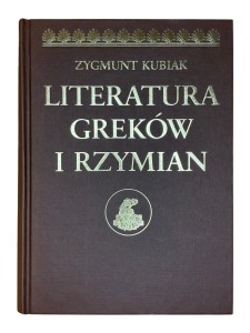 Literatura Greków i Rzymian Zygmunt Kubiak