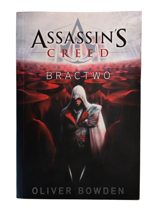 Assassin's Creed Bractwo Oliver Bowden