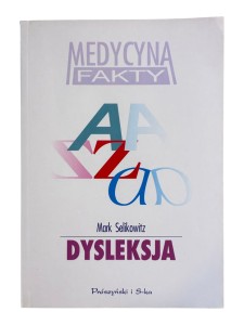 Dysleksja Mark Selikowitz