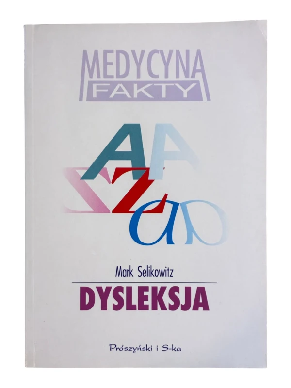 Dysleksja Mark Selikowitz