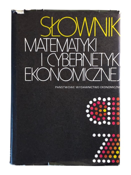 Słownik matematyki i cybernetyki ekonomicznej