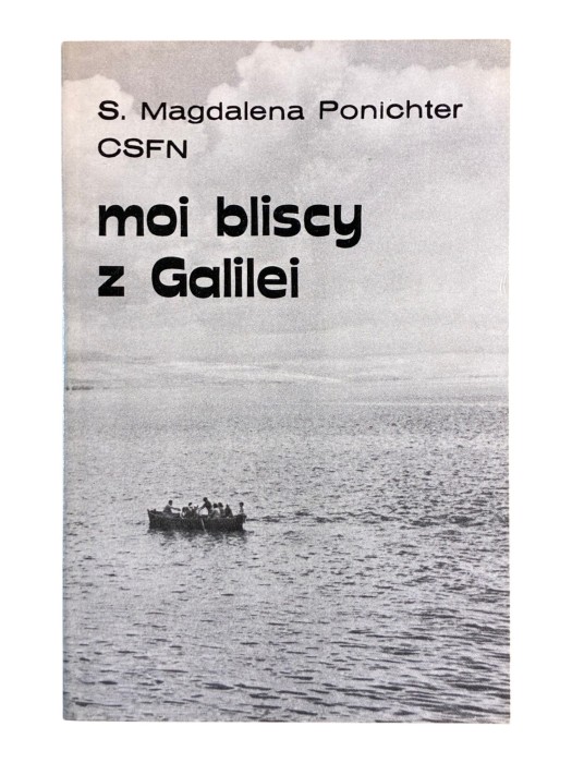 Moi bliscy z Galilei Magdalena Ponichter