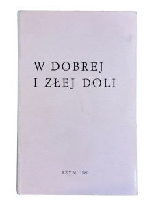 W dobrej i złej doli Oprac. Stanisław Klimaszewski