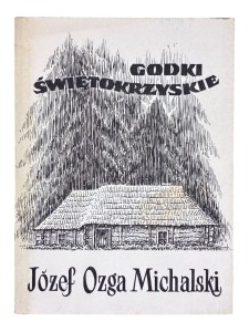 Godki świętokrzyskie Józef Ozga Michalski