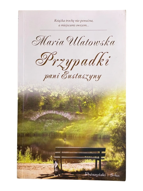 Przypadki pani Eustaszyny Maria Ulatowska
