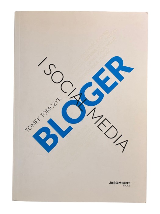 Bloger i social media Jason Hunt