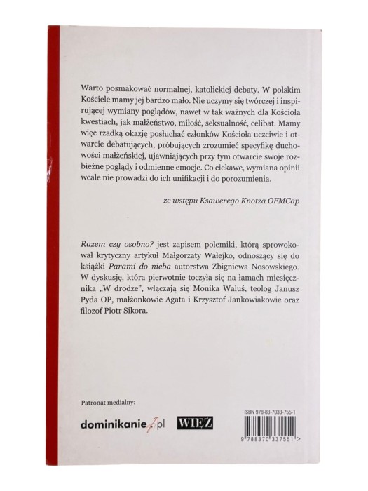 Razem czy osobno? Małgorzata Wałejko, Zbigniew Nosowski