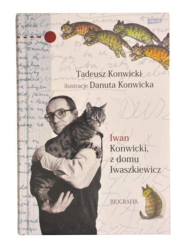 Iwan Konwicki z domu Iwaszkiewicz. Biografia Tadeusz Konwicki