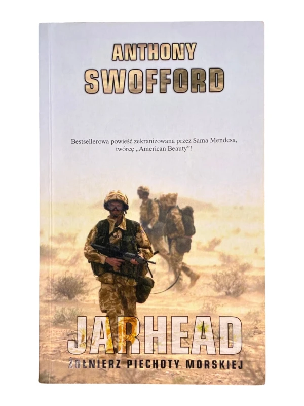 Jarhead Żołnierz piechoty morskiej Anthony Swofford