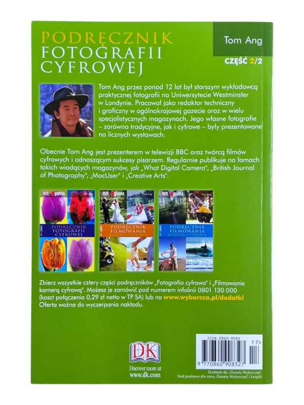 Podręcznik fotografii cyfrowej tom 2 Tom Ang