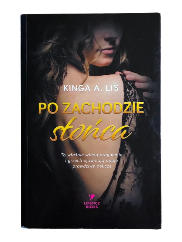 Po zachodzie słońca Kinga A. Lis