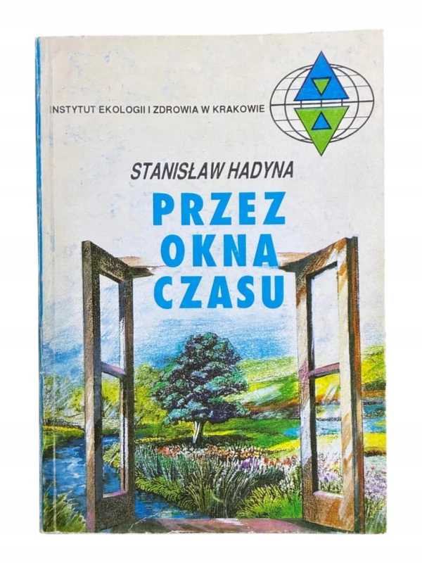 Przez okna czasu Stanisław Hadyna