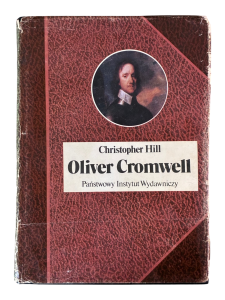 Oliver Cromwell i Rewolucja Angielska Christopher Hill