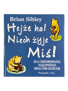 Hejże ha! Niech żyje Miś! Brian Sibley