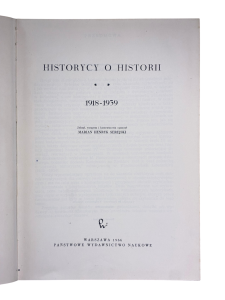 Historycy o historii Tom II 1918-1939 Marian Henryk Serejski