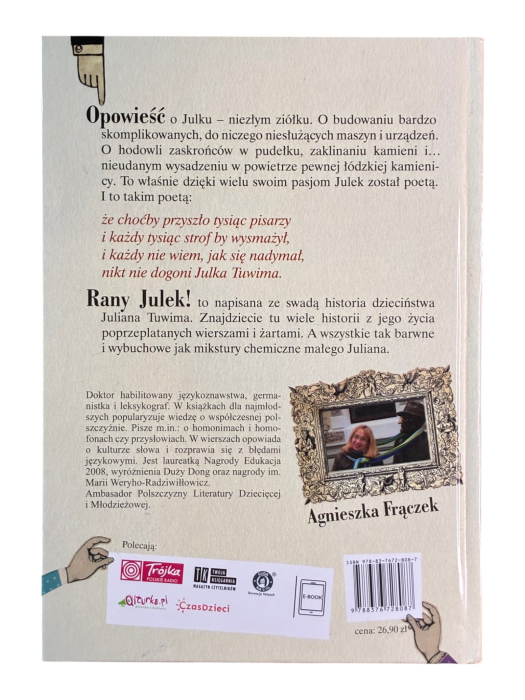 Rany Julek! O tym, jak Julian Tuwim został poetą Agnieszka Frączek