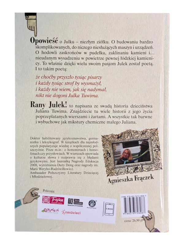Rany Julek! O tym, jak Julian Tuwim został poetą Agnieszka Frączek